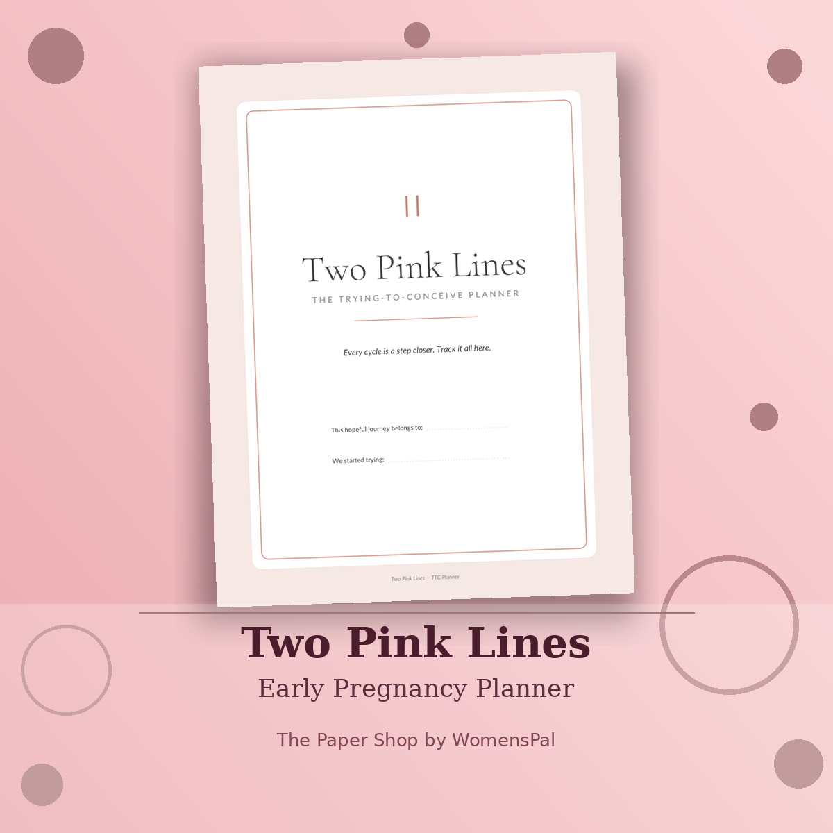Two Pink Lines — Trying-to-Conceive Planner